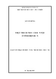 Luận văn Thạc sĩ chuyên ngành Chính sách công: Thực thi chính sách dân tộc ở tỉnh Điện Biên