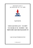 Luận văn Thạc sĩ chuyên ngành Chính sách công: Nâng cao năng lực công chức Cục Hải quan thành phố Hà Nội trong điều kiện hội nhập quốc tế