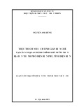 Luận văn Thạc sĩ chuyên ngành Chính sách công: Thực thi chính sách tinh giản biên chế tại các cơ quan hành chính Nhà nước trên địa bàn thành phố Điện Biên Phủ, tỉnh Điện Biên