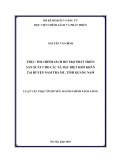 Luận văn thạc sĩ chuyên ngành Chính sách công: Thực thi chính sách hỗ trợ phát triển sản xuất cho các xã đặc biệt khó khăn tại huyện Nam Trà My, tỉnh Quảng Nam