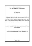 Luận văn Thạc sĩ chuyên ngành Tài chính ngân hàng: Giải pháp nâng cao hiệu quả huy động vốn tại Ngân hàng nông nghiệp và phát triển nông thôn Việt Nam - Chi nhánh huyện Kim Thành Hải Dương II