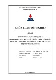 Khóa luận tốt nghiệp: Giải pháp nâng cao hiệu quả hoạt động xuất khẩu gỗ và sản phẩm từ gỗ của Công ty TNHH MTV Thành Hưng Vĩnh Phúc sang thị trường Hàn Quốc